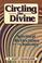 Cover of: Circling the divine