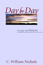 Cover of: Day by Day Through the Psalms by C. William Nichols