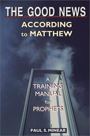 Cover of: The good news according to Matthew: a training manual for prophets