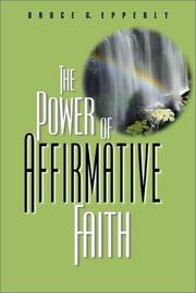 Cover of: The Power of Affirmative Faith