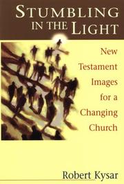 Cover of: Stumbling in the Light: New Testament Images for a Changing Church