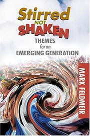 Cover of: Stirred, Not Shaken | Mark Feldmeir