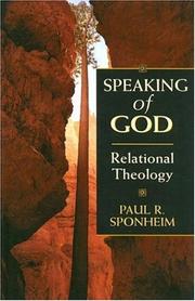 Cover of: Speaking of God by Paul R. Sponheim