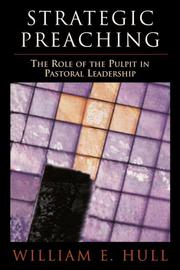 Cover of: Strategic Preaching: The Role of the Pulpit in Pastoral Leadership