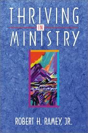 Cover of: Thriving in ministry by Robert H. Ramey