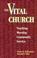 Cover of: The vital church