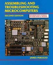 Assembling and Troubleshooting Microcomputers by James Perozzo