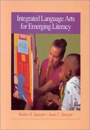 Cover of: Integrated language arts for emerging literacy by Walter Sawyer