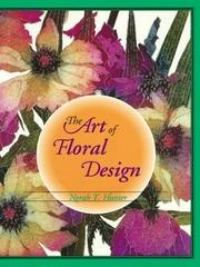 Cover of: The art of floral design by Norah T. Hunter