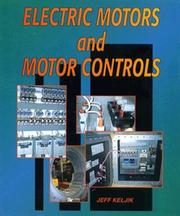 Electric motors and motor controls by Jeff Keljik