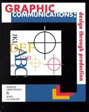 Cover of: Graphic Communications: Design through Production