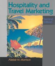 Hospitality and travel marketing by Alastair M. Morrison
