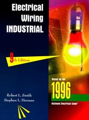 Electrical wiring, industrial by Smith, Robert L., Robert L. Smith, Stephen L. Herman, Robert Barr Smith, Robert D. Smith