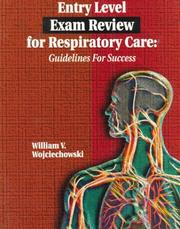 Cover of: Entry-level exam review for respiratory care: guidelines for success