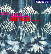 Cover of: Printed and Dyed Textiles from Africa