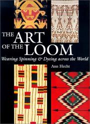The art of the loom by Ann Hecht