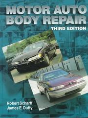 Cover of: Motor auto body repair by Robert Scharff