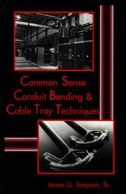 Cover of: Common Sense Conduit Bending and Cable Tray Techniques (Electrical Trades (W/O Electro))