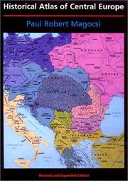 Cover of: Historical Atlas of Central Europe (History of East Central Europe, Vol. 1, 1) by Paul R. Magocsi