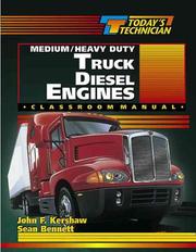 Medium/heavy duty truck diesel engines by John F. Kershaw, Sean Bennett, John Kershaw