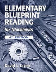 Cover of: Elementary blueprint reading for machinists