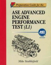 Cover of: Preparation guide for the ASE advanced engine performance test (L1)
