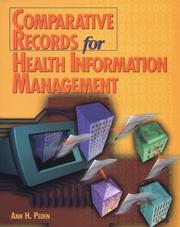 Comparative records for health information management by Ann H. Peden