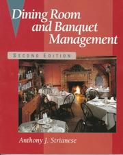 Dining room and banquet management by Anthony J. Strianese, Pamela P. Strianese