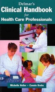 Cover of: Delmar's Clinical Handbook for the Health Care Professional