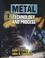 Cover of: Metal Technology and Processes