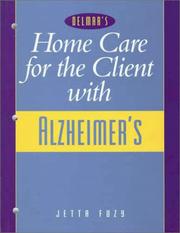 Cover of: Home care for the client with Alzheimer's