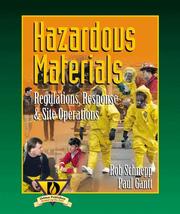 Cover of: Hazardous materials: regulations, response, and site operations