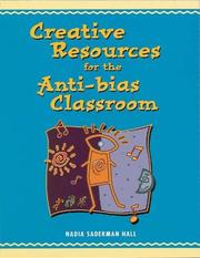 Creative resources for the anti-bias classroom by Nadia Saderman Hall