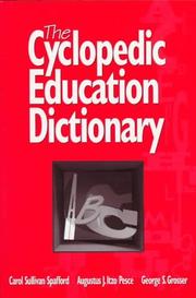 Cover of: The cyclopedic education dictionary by Carol A. Spafford