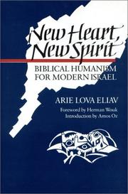 Cover of: New heart, new spirit: biblical humanism for modern Israel