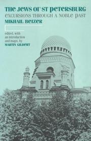 Cover of: The Jews of St. Petersburg: excursions through a noble past