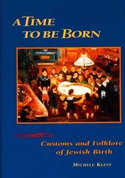 Cover of: A time to be born by Michele Klein