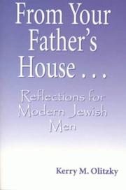 Cover of: From Your Father's House: Reflections for Modern Jewish Men