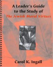 Cover of: A Leader's Guide to The Study of The Jewish Moral Virtues