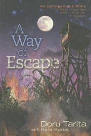 A way of escape by Doru Tarita, Kara Kerbs