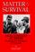 Cover of: Matter of survival