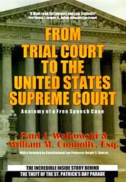 Cover of: From Trial Court to the United States Supreme Court Anatomy of a Free Speech Case: The Incredible Inside Story Behind the Theft F the St. Patrick's Parade