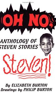 Cover of: Oh no, Steven! | Burton, Elizabeth