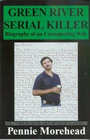 Cover of: Green River Serial Killer--Biography of an Unsuspecting Wife