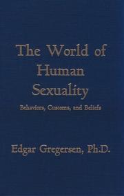 Cover of: The world of human sexuality by Edgar Gregersen