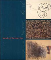 Cover of: Sounds of the Inner Eye: John Cage, Mark Tobey and Morris Graves