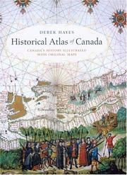 Historical Atlas of Canada by Derek Hayes