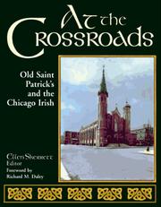 Cover of: At the crossroads: Old Saint Patrick's and the Chicago Irish