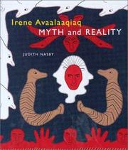 Cover of: Irene Avaalaaqiaq: Myth and Reality