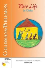 Cover of: Colossians/Philemon: New Life in Christ (Six Weeks With the Bible)